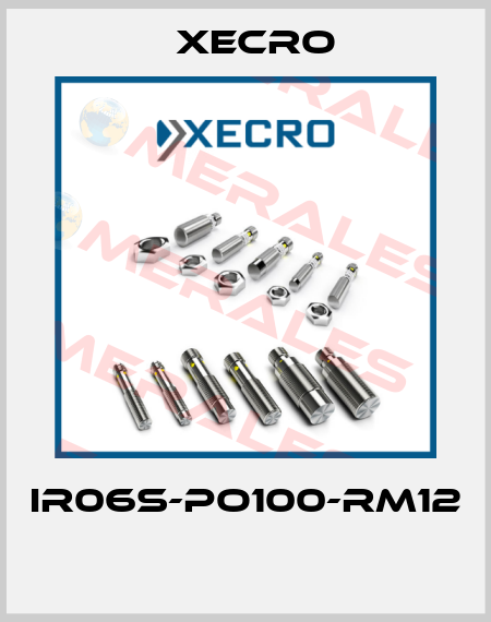 IR06S-PO100-RM12  Xecro
