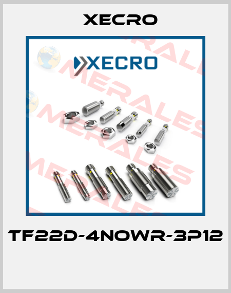 TF22D-4NOWR-3P12  Xecro