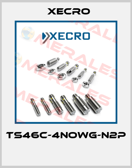 TS46C-4NOWG-N2P  Xecro