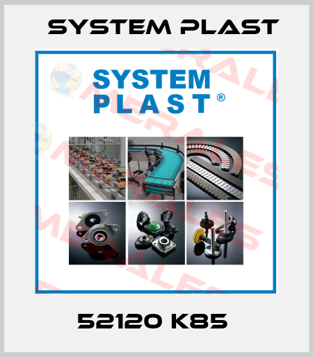 52120 K85  System Plast