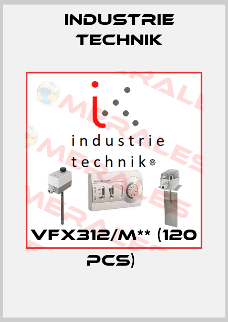 VFX312/M** (120 pcs)  Industrie Technik