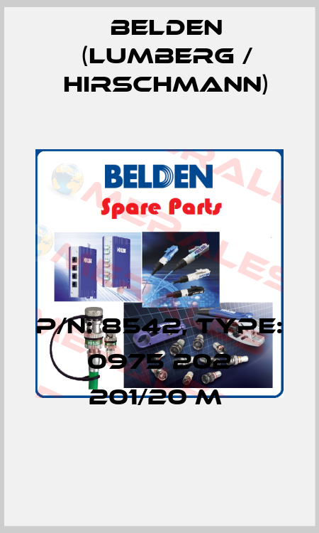 P/N: 8542, Type: 0975 202 201/20 M  Belden (Lumberg / Hirschmann)