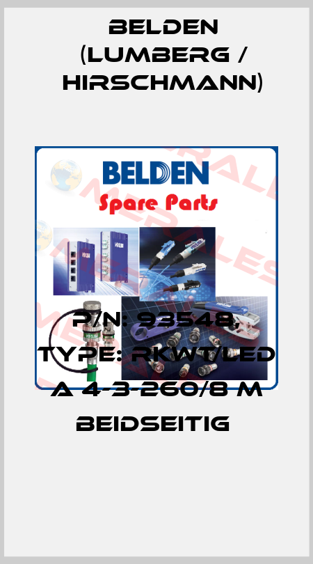 P/N: 93548, Type: RKWT/LED A 4-3-260/8 M beidseitig  Belden (Lumberg / Hirschmann)