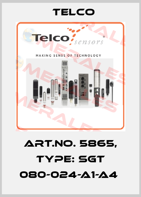 Art.No. 5865, Type: SGT 080-024-A1-A4  Telco