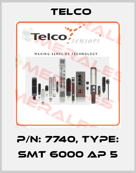 p/n: 7740, Type: SMT 6000 AP 5 Telco
