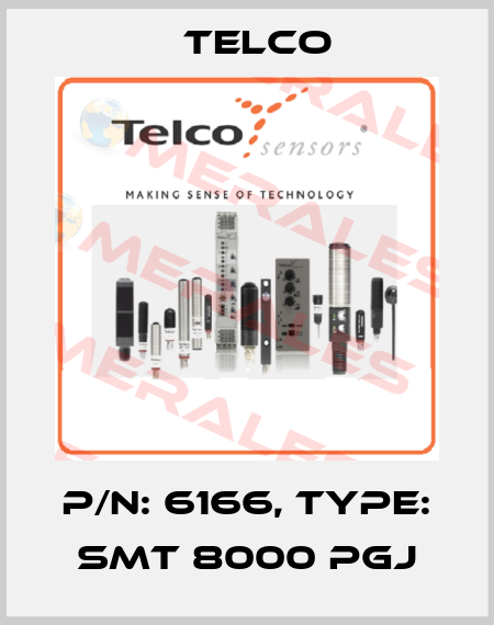 p/n: 6166, Type: SMT 8000 PGJ Telco
