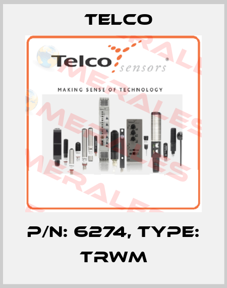 P/N: 6274, Type: TRWM Telco