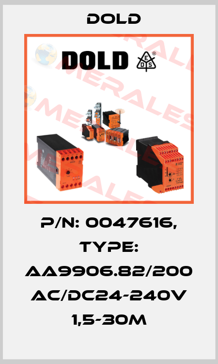 p/n: 0047616, Type: AA9906.82/200 AC/DC24-240V 1,5-30M Dold