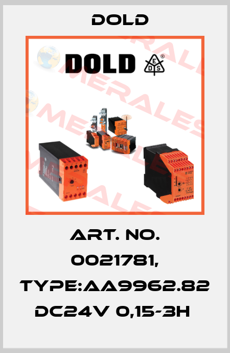 Art. No. 0021781, Type:AA9962.82 DC24V 0,15-3H  Dold