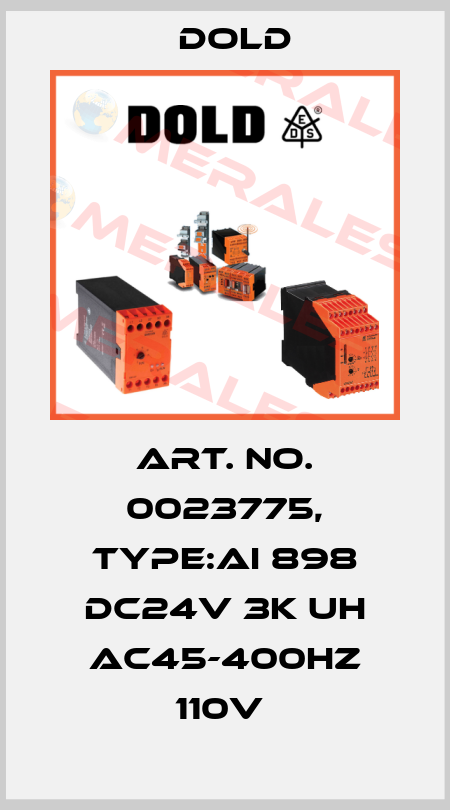 Art. No. 0023775, Type:AI 898 DC24V 3K UH AC45-400HZ 110V  Dold