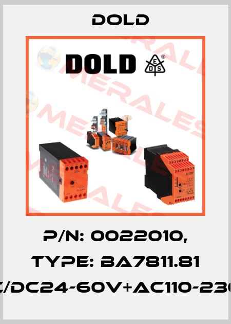 p/n: 0022010, Type: BA7811.81 AC/DC24-60V+AC110-230V Dold
