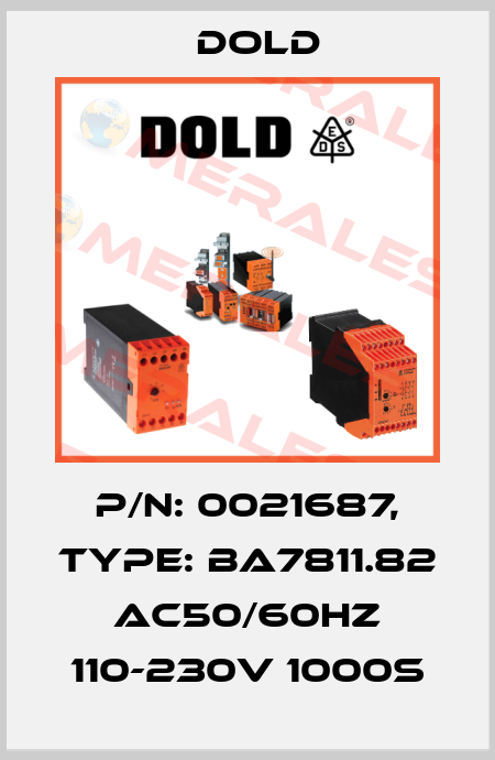 p/n: 0021687, Type: BA7811.82 AC50/60HZ 110-230V 1000S Dold