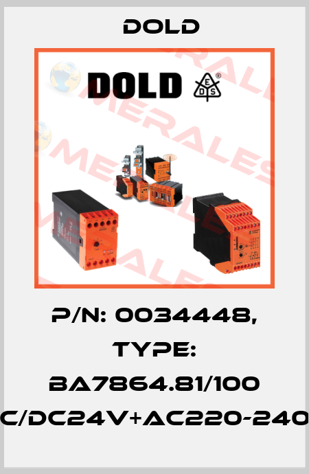 p/n: 0034448, Type: BA7864.81/100 AC/DC24V+AC220-240V Dold
