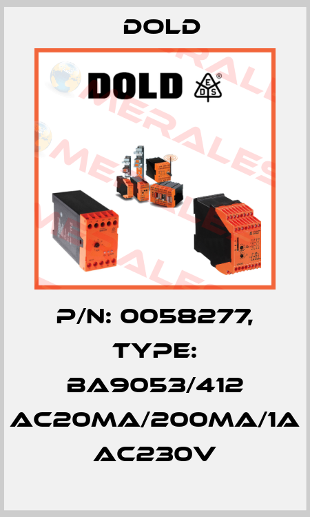 p/n: 0058277, Type: BA9053/412 AC20mA/200mA/1A AC230V Dold
