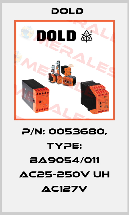 p/n: 0053680, Type: BA9054/011 AC25-250V UH AC127V Dold