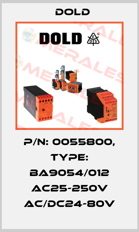 p/n: 0055800, Type: BA9054/012 AC25-250V AC/DC24-80V Dold