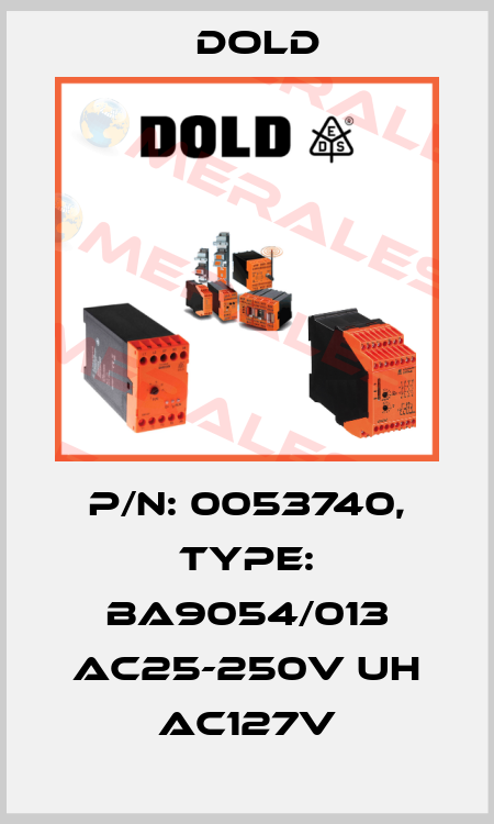 p/n: 0053740, Type: BA9054/013 AC25-250V UH AC127V Dold