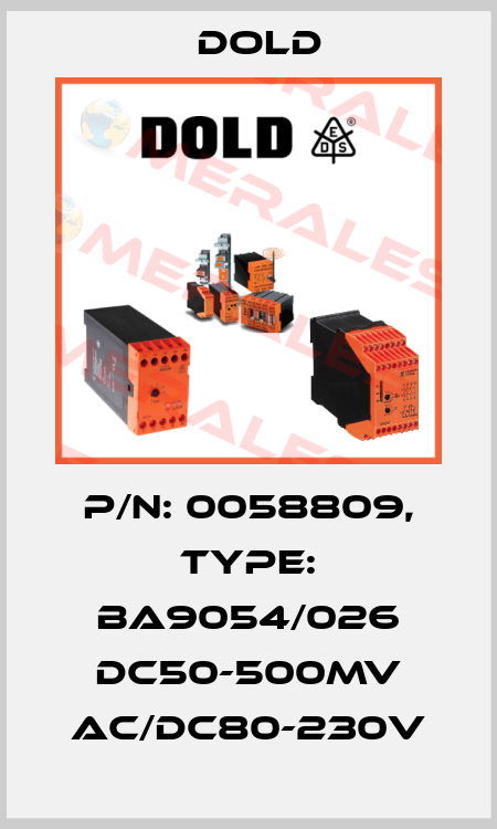 p/n: 0058809, Type: BA9054/026 DC50-500MV AC/DC80-230V Dold