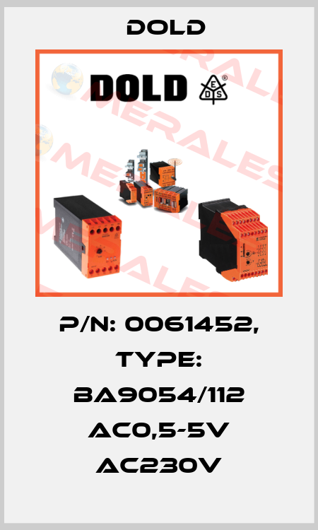 p/n: 0061452, Type: BA9054/112 AC0,5-5V AC230V Dold