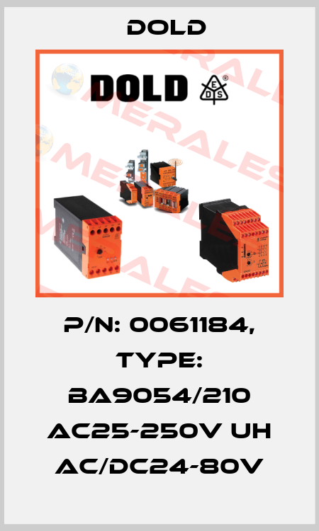 p/n: 0061184, Type: BA9054/210 AC25-250V UH AC/DC24-80V Dold