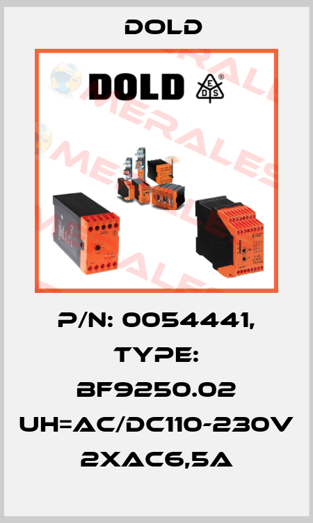 p/n: 0054441, Type: BF9250.02 UH=AC/DC110-230V 2xAC6,5A Dold