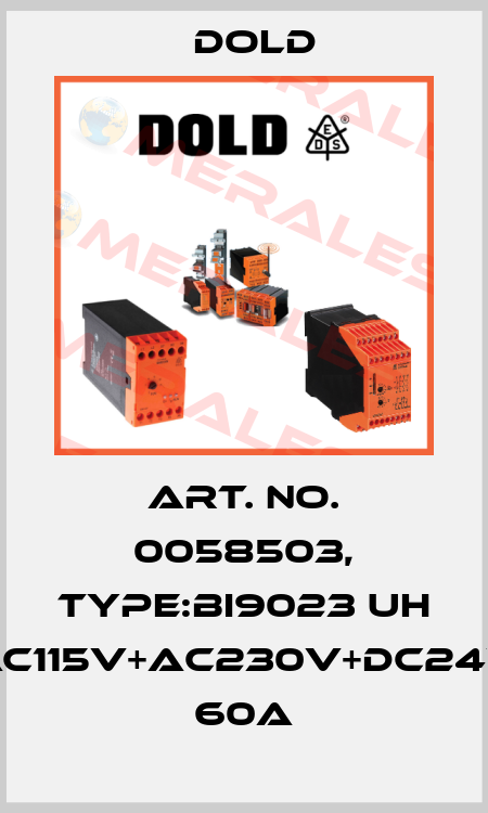 Art. No. 0058503, Type:BI9023 UH AC115V+AC230V+DC24V 60A Dold