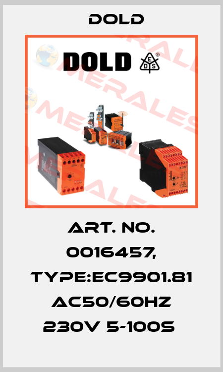 Art. No. 0016457, Type:EC9901.81 AC50/60HZ 230V 5-100S  Dold