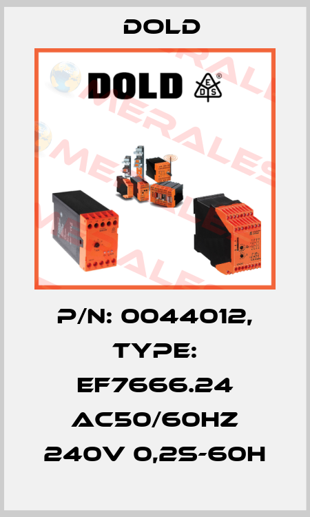 p/n: 0044012, Type: EF7666.24 AC50/60HZ 240V 0,2S-60H Dold
