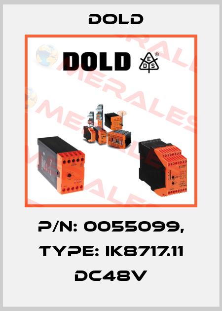 p/n: 0055099, Type: IK8717.11 DC48V Dold