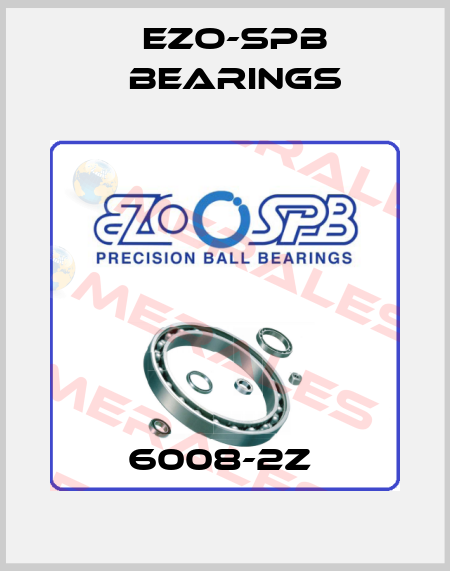 6008-2Z  EZO-SPB Bearings