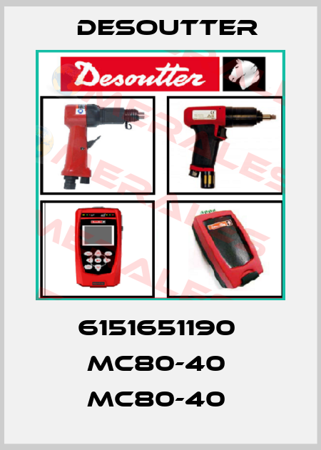 6151651190  MC80-40  MC80-40  Desoutter