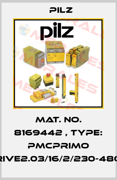 Mat. No. 8169442 , Type: PMCprimo Drive2.03/16/2/230-480V Pilz