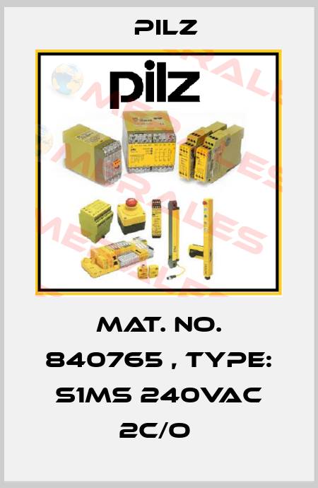 Mat. No. 840765 , Type: S1MS 240VAC 2c/o  Pilz