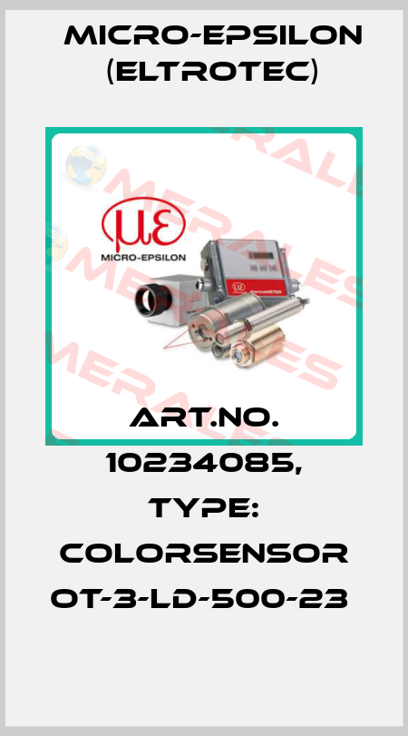 Art.No. 10234085, Type: colorSENSOR OT-3-LD-500-23  Micro-Epsilon (Eltrotec)
