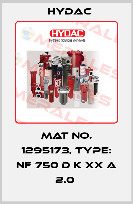 Mat No. 1295173, Type: NF 750 D K XX A 2.0  Hydac