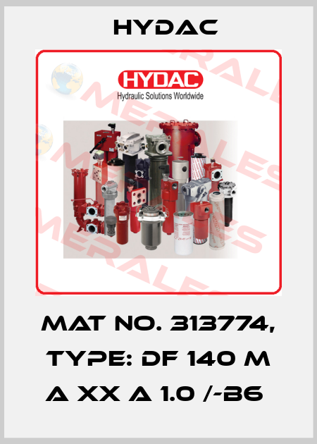 Mat No. 313774, Type: DF 140 M A XX A 1.0 /-B6  Hydac