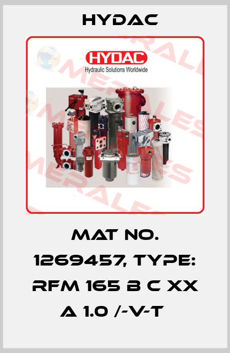 Mat No. 1269457, Type: RFM 165 B C XX A 1.0 /-V-T  Hydac