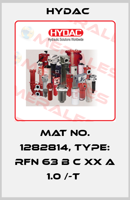 Mat No. 1282814, Type: RFN 63 B C XX A 1.0 /-T  Hydac
