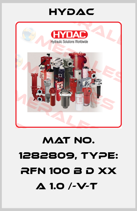 Mat No. 1282809, Type: RFN 100 B D XX A 1.0 /-V-T  Hydac