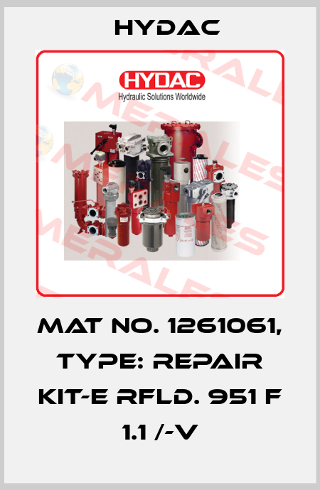 Mat No. 1261061, Type: REPAIR KIT-E RFLD. 951 F 1.1 /-V Hydac