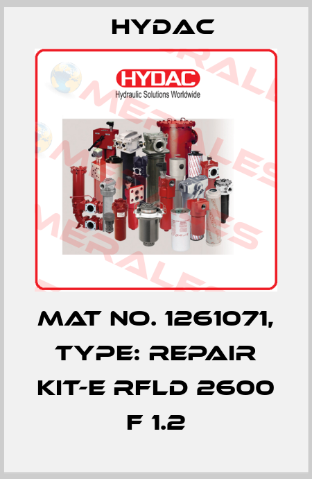 Mat No. 1261071, Type: REPAIR KIT-E RFLD 2600 F 1.2 Hydac