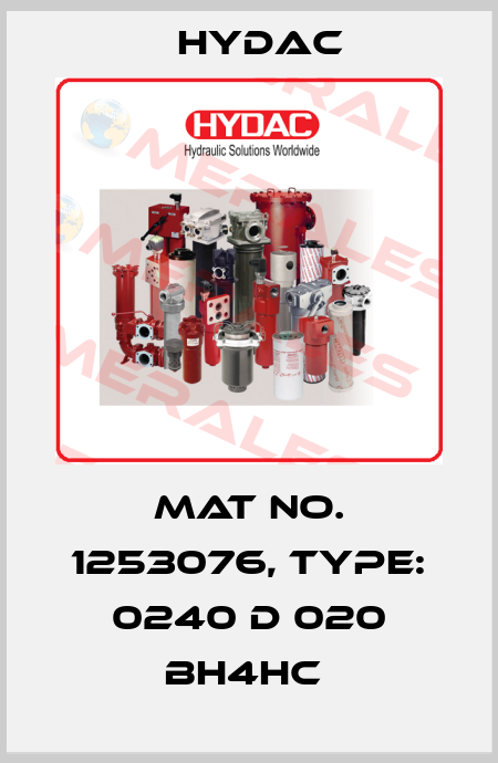 Mat No. 1253076, Type: 0240 D 020 BH4HC  Hydac