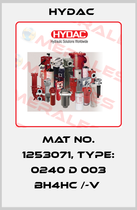 Mat No. 1253071, Type: 0240 D 003 BH4HC /-V  Hydac