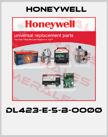 DL423-E-5-B-OOØØ  Honeywell