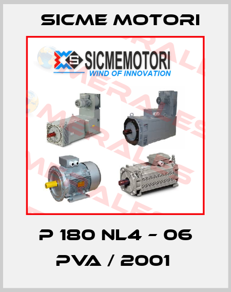 P 180 NL4 – 06 PVA / 2001  Sicme Motori