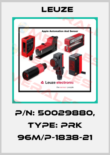 p/n: 50029880, Type: PRK 96M/P-1838-21 Leuze