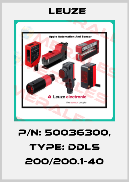 P/N: 50036300, Type: DDLS 200/200.1-40 Leuze