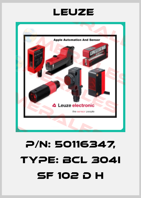 p/n: 50116347, Type: BCL 304i SF 102 D H Leuze
