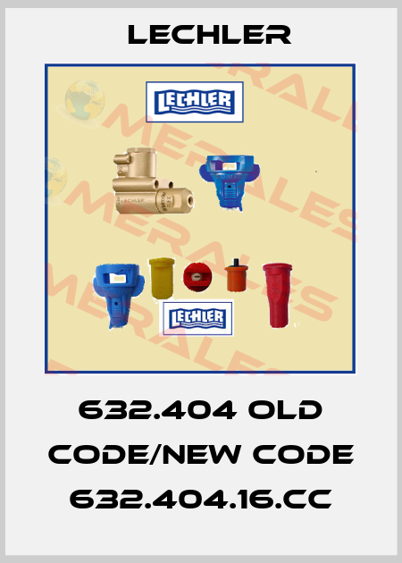 632.404 old code/new code 632.404.16.CC Lechler