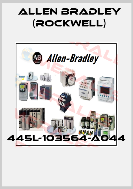 445L-103564-A044  Allen Bradley (Rockwell)